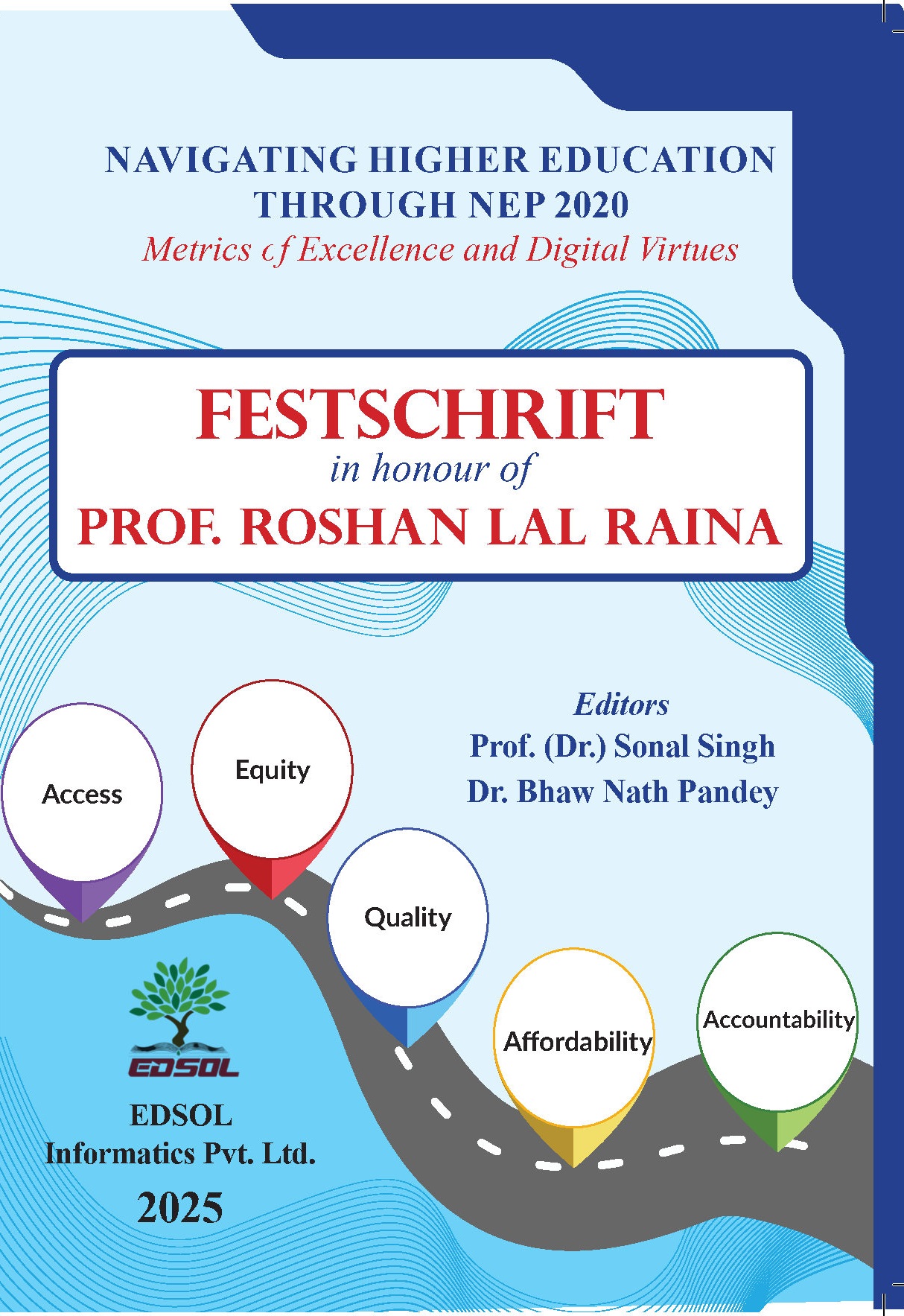 Navigating Higher Education Through NEP 2020: Metrics of Excellence & Digital Virtues